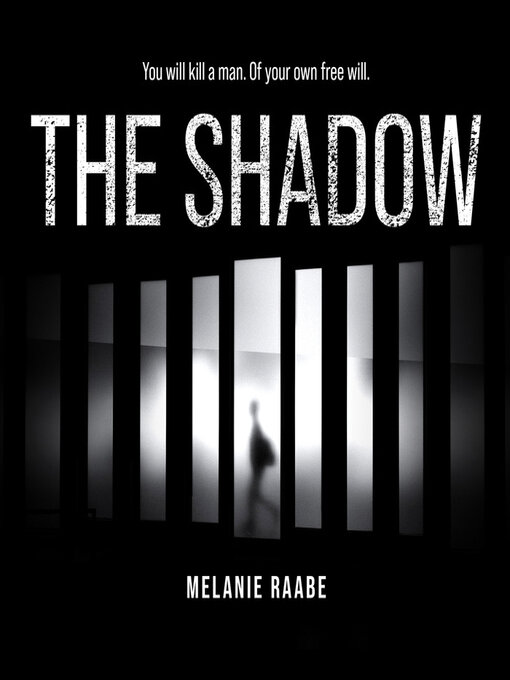 Title details for The Shadow by Melanie Raabe - Available